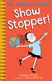 صورة الغلاف: Show Stopper! The Susie K Diaries 9781760523701