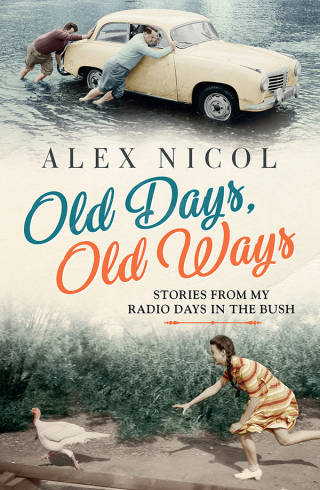 Cover image: Old Days, Old Ways 9781760528492