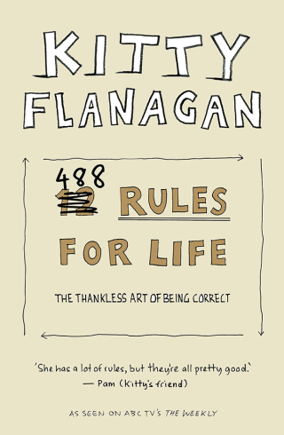 Cover image: Kitty Flanagan's 488 Rules for Life 9781760875305
