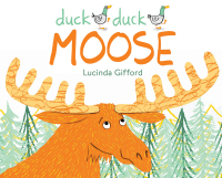 Cover image: Duck Duck Moose 9781760634704