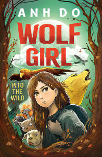 Cover image: Into the Wild: Wolf Girl 1 1st edition 9781760525095