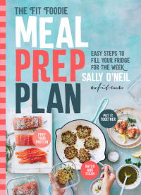 Cover image: The Fit Foodie Meal Prep Plan 9781760524579