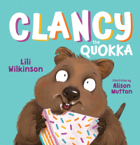 Cover image: Clancy the Quokka 9781760634711