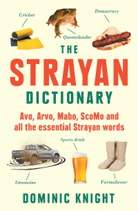 Imagen de portada: Strayan Dictionary 1st edition 9781760529352