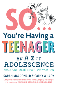 Titelbild: So ... You're Having a Teenager 9781760525439