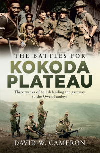 صورة الغلاف: The Battles for Kokoda Plateau 9781760529550