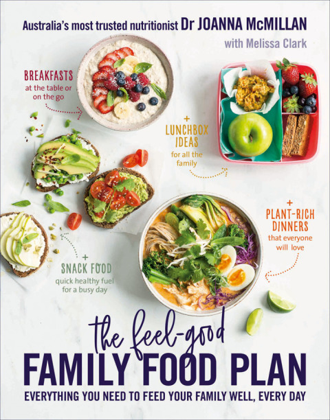 The Feel-Good Family Food Plan: Everything you need to feed your family well, every day, 1st Edition - FULL INSTANT DOWNLOAD | PDF DOCX EPUB