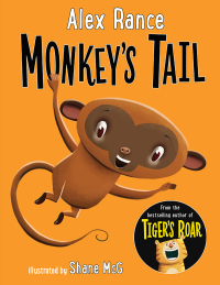 表紙画像: Monkey's Tail: A Tiger & Friends book 9781760524487