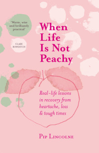 Cover image: When Life is Not Peachy 9781760524791