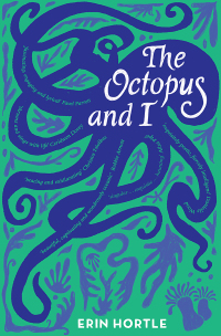 Cover image: The Octopus and I 9781760875640