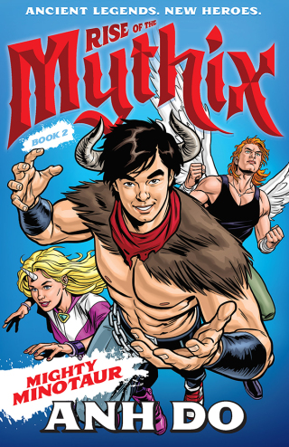 Cover image: Mighty Minotaur: Rise of the Mythix 2 1st edition 9781760874179