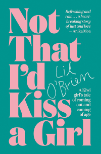 Imagen de portada: Not That I'd Kiss a Girl 9781988547589
