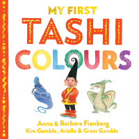 Cover image: Colours: My First Tashi 2 9781760877323