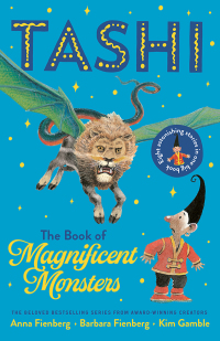 Cover image: The Book of Magnificent Monsters: Tashi Collection 2 9781760525217
