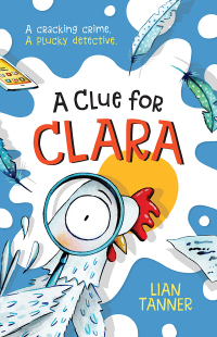 صورة الغلاف: A Clue for Clara 9781760877699