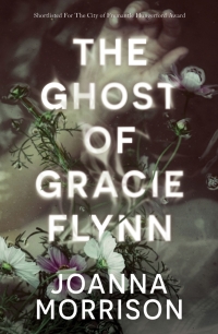 صورة الغلاف: The Ghost of Gracie Flynn 9781760991265