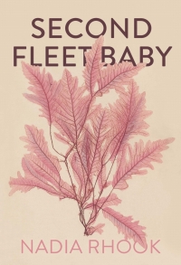 Cover image: Second Fleet Baby 9781760991692