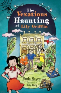 Omslagafbeelding: The Vexatious Haunting of Lily Griffin 9781760991753