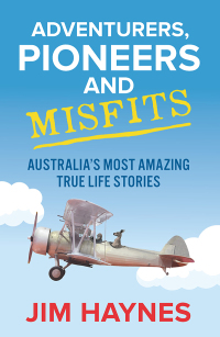 Cover image: Adventurers, Pioneers and Misfits 9781760877620