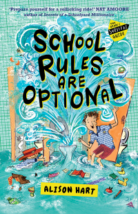 Cover image: School Rules Are Optional: The Grade Six Survival Guide 1 9781760525712