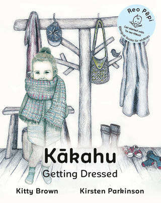 Cover image: Kakahu - Getting Dressed 9780473331528