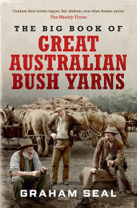 Cover image: The Big Book of Great Australian Bush Yarns 9781760879280