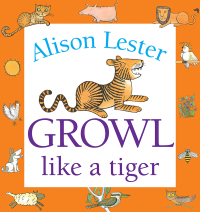 Cover image: Growl Like a Tiger 9781760526337