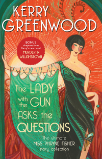Cover image: The Lady with the Gun Asks the Questions 9781760878191