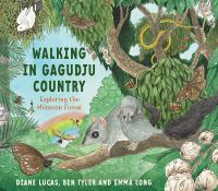 Imagen de portada: Walking in Gagudju Country: Exploring the Monsoon Forest 9781760525958