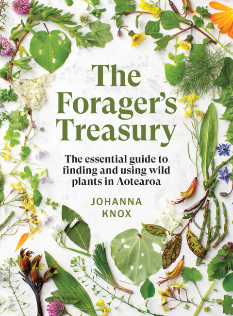 The Forager's Treasury: The essential guide to finding and using wild plants in Aotearoa, 2nd Edition - FULL INSTANT DOWNLOAD | PDF DOCX EPUB