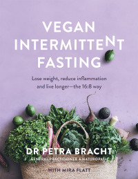 Cover image: Vegan Intermittent Fasting 9781922351494