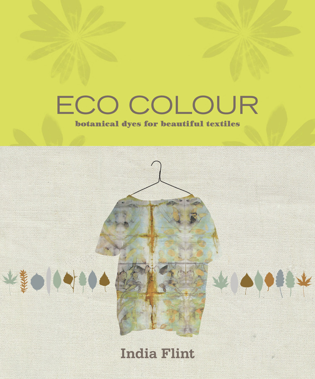 Eco Colour Botanical dyes for beautiful textiles