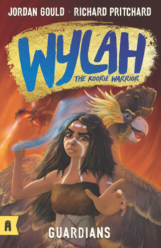 Cover image: Guardians: Wylah the Koorie Warrior 1 9781761180033