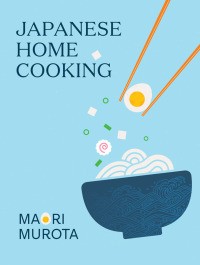 Cover image: Japanese Home Cooking 9781922616289
