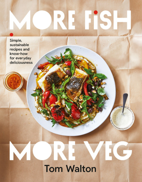 More Fish, More Veg: Simple, sustainable recipes and know-how for everyday deliciousness - FULL INSTANT DOWNLOAD | PDF DOCX EPUB
