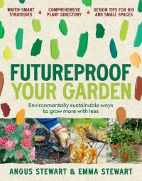 Omslagafbeelding: Futureproof Your Garden 9781922351302