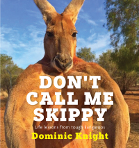 Cover image: Don't Call Me Skippy 9781761067259
