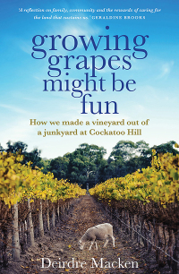 Cover image: Growing Grapes Might be Fun 9781761067709