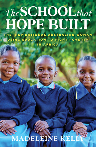 Omslagafbeelding: The School That Hope Built 9781760878320