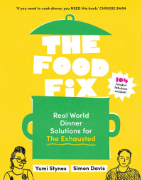 Imagen de portada: The Food Fix 9781922616715