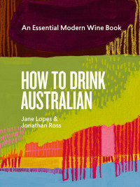 Imagen de portada: How to Drink Australian 9781922616722