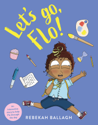 表紙画像: Let's Go, Flo! 9781991006028