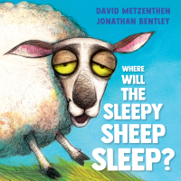 表紙画像: Where Will the Sleepy Sheep Sleep? 9781761066160