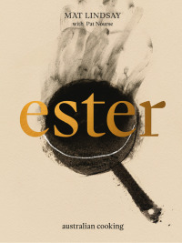 Cover image: Ester: Australian Cooking 9781922616609