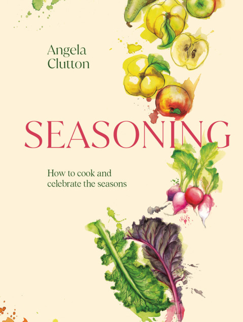 Seasoning: How to cook and celebrate the seasons - FULL INSTANT DOWNLOAD | PDF DOCX EPUB