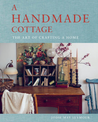 صورة الغلاف: A Handmade Cottage 9781922616784