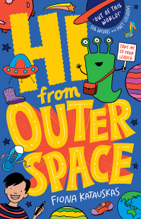 Imagen de portada: Hi From Outer Space 9781761069260