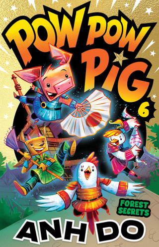 Cover image: Forest Secrets: Pow Pow Pig 6 9781761069833