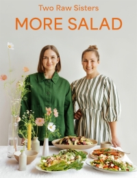 Cover image: More Salad: Two Raw Sisters 9781991006356