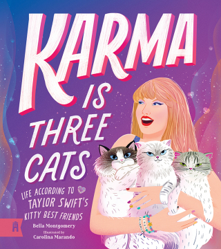 表紙画像: Karma Is Three Cats: Life According to Taylor Swift's Kitty Best Friends 9781761181955